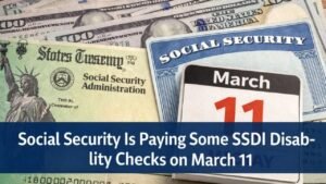 Social Security SSDI Disability Payments Scheduled for March 11, 2026 – What Beneficiaries Need to Know