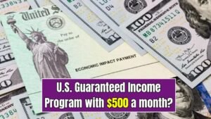 Who Is Eligible for the First U.S. Government-Funded $500 a Month Guaranteed Income Program?